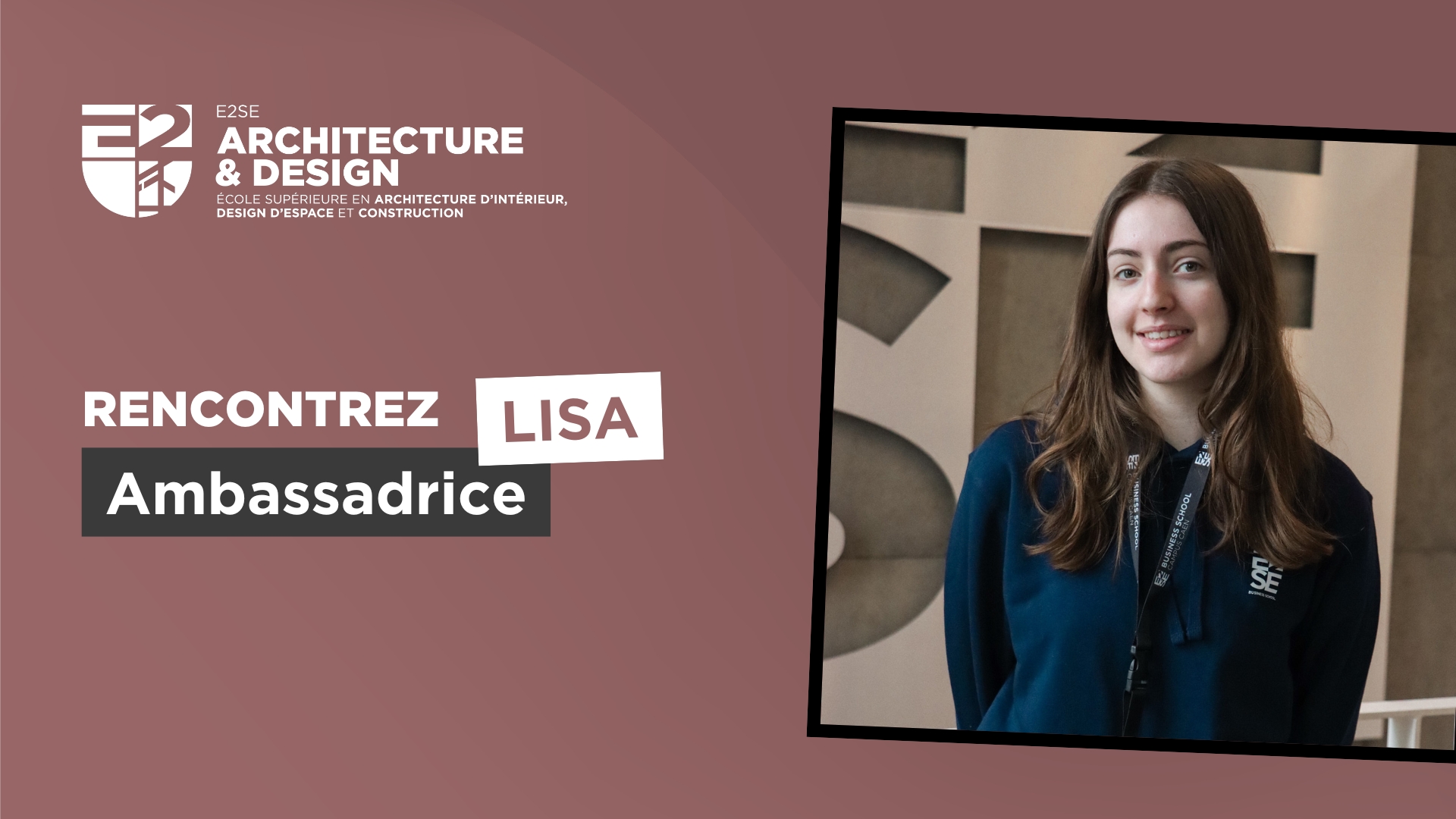 Image mise en avant de l'article LISA AMBASSADRICE E2SE ARCHITECTURE ET DESIGN