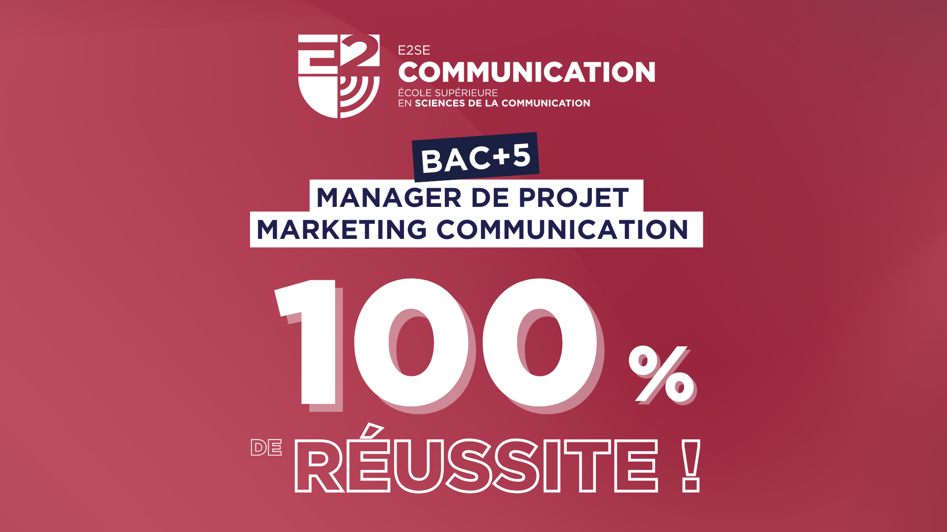 Image mise en avant de l'article 100% DE RÉUSSITE – MANAGER DE PROJET MARKETING COMMUNICATION