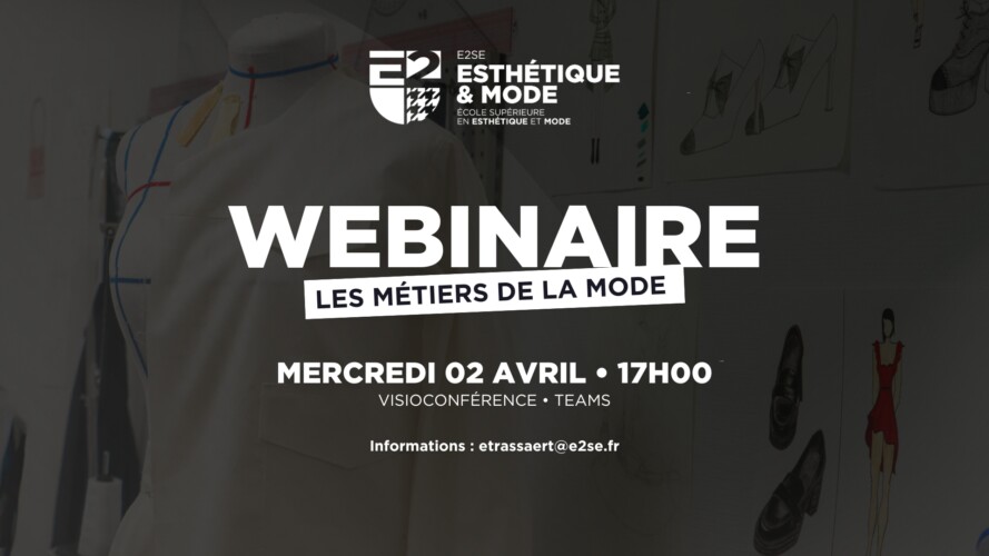 Image mise en avant de l'article WEBINAIRE DÉCOUVREZ LES MÉTIERS DE LA MODE