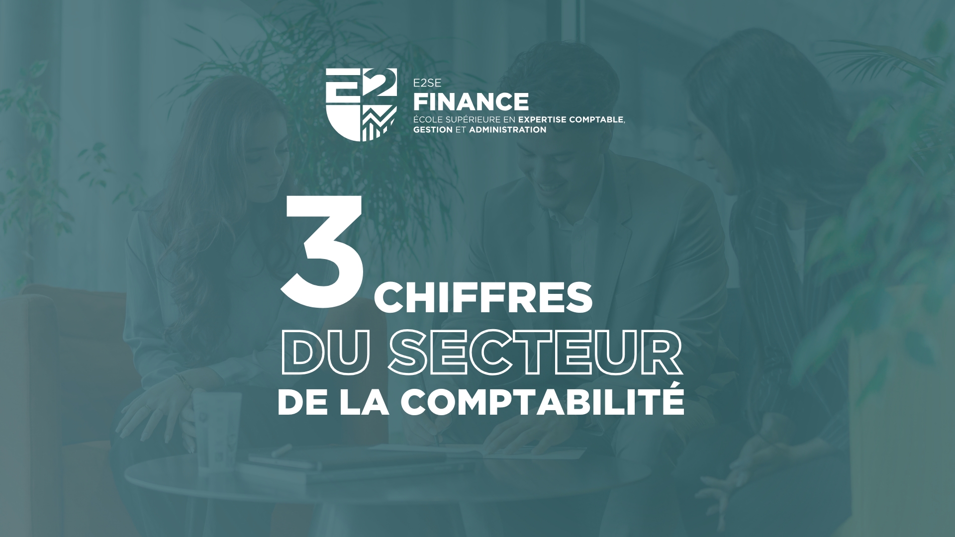 Image mise en avant de l'article LA COMPTABILITÉ UN SECTEUR QUI RECRUTE