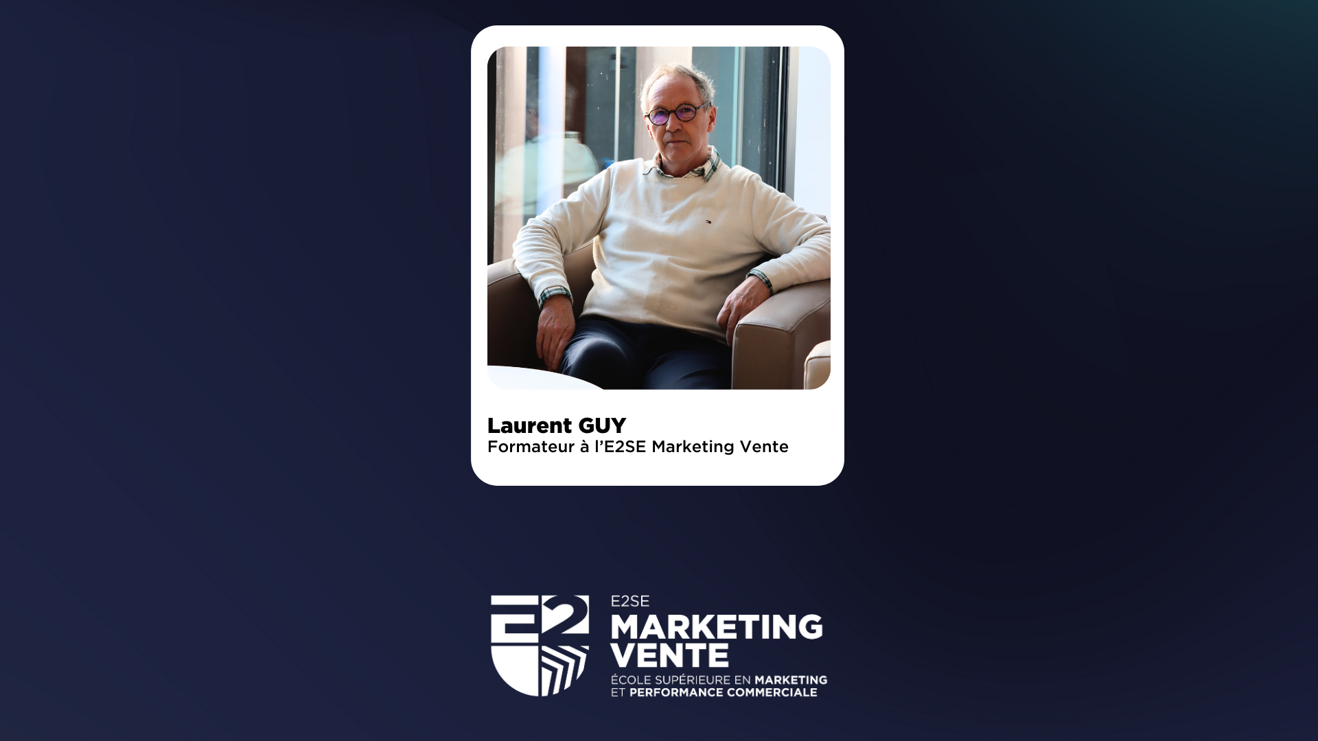 Image mise en avant de l'article Découvrez Laurent guy | E2SE MARKETING VENTE