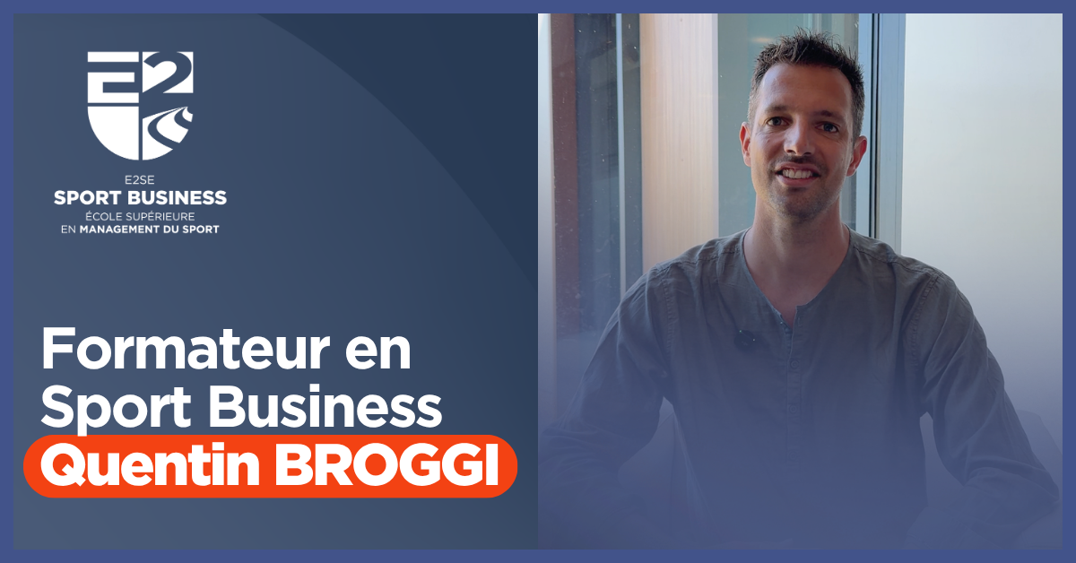 Image mise en avant de l'article Découvrez Quentin BROGGI, votre formateur en Sport Business